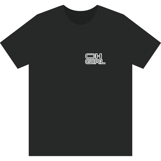 OH GIRL Tee