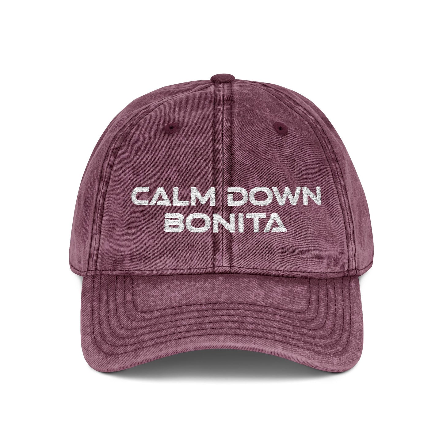 CALM DOWN BONITA CAP -| Embroidered Vintage Baseball Hat